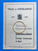 Luxembourg - Dudelange - Festivités Du Cinquantenaire 1957 - Programme Officiel Du Cortège  (4 P. 21 X 15 Cm) - Düdelingen