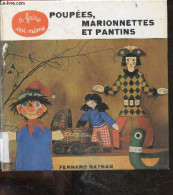 Poupees, Marionnettes Et Pantins - 50 Modeles Ravissants Que Vous Pourrez Faire Facilement Vous Meme A Peu De Frais - St - Innendekoration