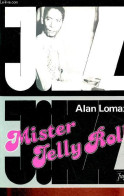 Mister Jelly Roll. - Lomax Alan - 1980 - Muziek