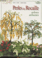 Perles De Rocaille - Arbres, Arbustes - "Faites Vous-même" - Le Solliec Esther Et Allaire Nathalie - 2000 - Home Decoration