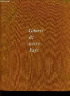 Gibiers De Notre Pays. Histoire Naturelle Pour Les Chasseurs - Oberthur J. - 1941 - Chasse/Pêche