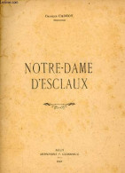 Notre-Dame D'Esclaux - Cadéot Charles - 1947 - Midi-Pyrénées