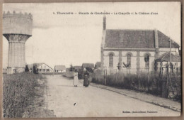 CPA 60 - THOUROTTE - Glacerie De Chantereine - La Chapelle Et Le Château D'eau - ANIMATION Maisons USINE - Thourotte