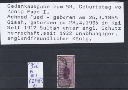 ÄGYPTEN - EGY-PT - EGYPTIAN - EGITTO - DYNASTIE - 58. GEBURTSTAG DES KÖNIG FUAD 1926 AZHAR CANCEL - Usati