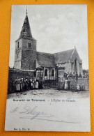 TIENEN -  TIRLEMONT -  L'Eglise De Grimde  -  1903 - Tienen