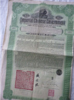 CHINA / IMPERIAL CHINESE GOVERNMENT / 5% HUKUANG RAILWAYS SINKING FIND GOLD LOAN OF 1911 - Asia