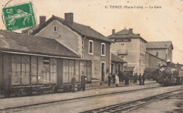 Tence * La Gare * Wagons Train Locomotive Machine * Ligne Chemin De Fer Haute Loire - Andere & Zonder Classificatie