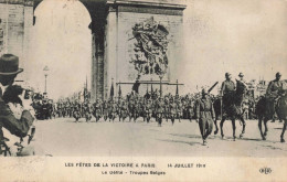 MILITARIA - Les Fêtes De La Victoire à Paris - 14 Juillet 1919 - Le Défilé - Troupes Belges - Carte Postale Ancienne - War 1914-18