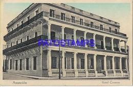 134419 PARAGUAY ASUNCION HOTEL COSMOS POSTAL POSTCARD - Paraguay