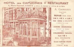 Lisieux * Hôtel Des Capucines Restaurant 6 Place Fournet A. CACHELEUX * Carte De Visite Ancienne Illustrée - Lisieux
