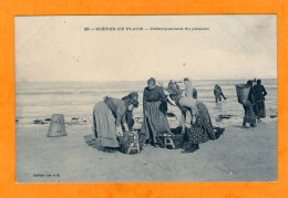 Scènes De Plage - DEBARQUEMENT DU POISSON -(Ecrite Au  Tréport - Abbeville ) - - Fischerei