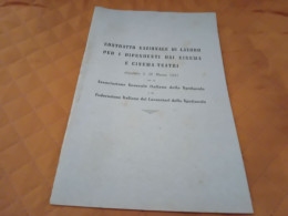 CONTRATTO NAZIONALE DI LAVORO PER I DIPENDENTI DEI CINEMA E DEI TEATRI  1947 - Magazines