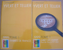 CATALOGUE YVERT ET TELLIER 1999 TOME 1 FRANCE - Frankrijk