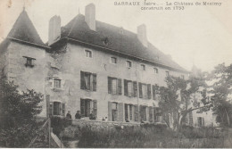 38 - BARRAUX - Le Château De Maximy Construit En 1753 - Barraux