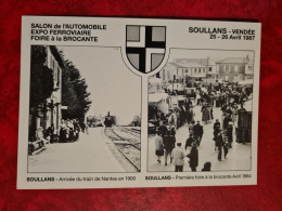 Carte  SOULLANS SALON DE L'AUTOMOBILE EXPO FERROVIAIRE FOIRE BROCANTE 1987 - Soullans