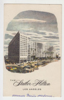 USA United States LOS ANGELES The Statler Hilton Hotel On Wilshire Boulevard View Vintage Postcard (9323) - Los Angeles