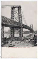 NEW YORK - Williamsburg Bridge - Ill. Post Card Co. 1911 - Undivided Back - Ponts & Tunnels