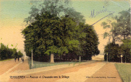 BELGIQUE - TERVUEREN - Avenue Et Chaussée Vers Le Village - Carte Postale Ancienne - Tervuren