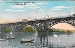 The Park Trolley Bridge, Fairmount Park, Philadelphia , Pa - Philadelphia