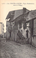 FRANCE - 63 - CHATEL GUYON - Type D'habitations Dans Le Village - Carte Postale Ancienne - Châtel-Guyon