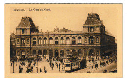 Bruxelles Tram Tramway La Gare Du Nord Brussel Noordstation Htje - Chemins De Fer, Gares