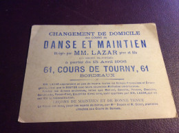 Changement Domicile / Danse Et Maintien / Cours Tourny / Bordeaux 33 Gironde 1906 - Cartes De Visite