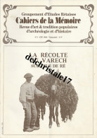 17 0019 ILE DE RÉ 1980 Groupement D'Études Rétaises Cahiers De La Mémoire N° 1 Récolte Du Varech Sur L'Ile De Ré (20 P.) - Poitou-Charentes