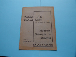 Palais Des BEAUX-ARTS Matinées Classiques Et Littéraires > Dir CHARLES MAHIEU " Programme 1940/41 ( Voir / Zie SCANS ) ! - Programme