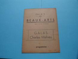 Palais Des BEAUX-ARTS > GALAS De Dir CHARLES MAHIEU " Programme 1940/41 ( Voir / Zie SCANS ) ! - Programs