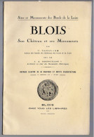 Livre - Sites Et Monuments Des Bords De Loire, Blois, 48 Pages, 1900/20 - Pays De Loire