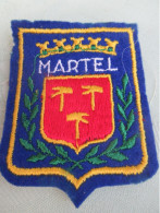 Ecusson Tissu Ancien/ MARTEL/ LOT/ Vers 1970-1980   ET447 - Stoffabzeichen