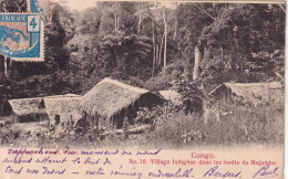 CONGO - Village Indigène Dans La Forêt Du Majumbe - Congo Français