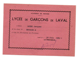 Attestation Félicitations Du Proviseur Lycée De Garçons De Laval En 1942 - Format : 17.5x12.5 Cm - Diplômes & Bulletins Scolaires