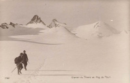 Glacier Du Trient Et Aig. Du Tour Bergsteiger Seilschaft Alpinistes Cordée - Trient