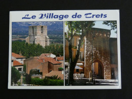 TRETS - BOUCHES DU RHONE -  LE VILLAGE PITTORESQUE - Trets