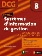 DCG. Systèmes D'information De Gestion épreuve 8. Manuel & Applications De Annelise Couleau-Dupont (2008) - Boekhouding & Beheer