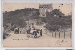 SUPERBE Cpa Fairon  Attelages  école    1907 - Hamoir