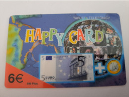 SPAIN/ ESPANA/ € 6,- / HAPPY CARD / MONEY EURO ON CARD  / Fine Used   PREPAID   **14862** - Basisausgaben