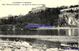 63 - Pont-du-Château - Les Bords De L'Allier Et Le Château - Pont Du Chateau