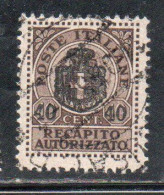 ITALIA REGNO ITALY KINGDOM 1945 LUOGOTENENZA RECAPITO AUTORIZZATO CENT. 40 Su 10c USATO USED OBLITERE' - Service Privé Autorisé