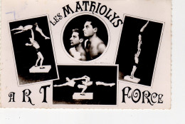 Les Mathiolys , Art Force ( Sportif , Acrobate - Athlétisme