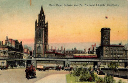 LIVERPOOL - Over Head Railway And St. Nicolas Church - Liverpool