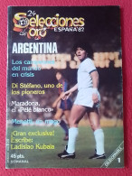 ANTIGUA REVISTA MAGAZINE 24 SELECCIONES DE ORO ESPAÑA 82 Nº 1 ARGENTINA MARADONA..SIN POSTER, FÚTBOL FOOTBALL 1982 SPAIN - [4] Thema's