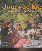 Jours De Fête, Contes Populaires De France - Besançon Dominique - 1998 - Cuentos
