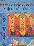 Pochoirs Décoratifs - Sujets Récréatifs - Westcott-Taylor Denise - 1999 - Décoration Intérieure