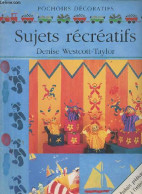 Pochoirs Décoratifs - Sujets Récréatifs - Westcott-Taylor Denise - 1999 - Innendekoration