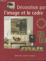 Décoration Par L'image Et Le Cadre - Hoppen Stephanie - 2004 - Décoration Intérieure