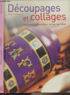 Découpages Et Collages - Des Projets Irrésistibles à Réaliser Soi-même - Jenkins Alison - 2005 - Innendekoration