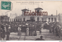 C P A 13 MARSEILLE   Exposition De L'electricité  1908 International Theatre  Restaurant - Exposición Internacional De Electricidad 1908 Y Otras