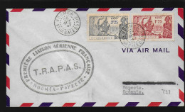 1ere Liaison Aérienne T.R.A.P.A.S. Nouméa Papeete Affranchissement Composé  2f25 Et 1f25 Nlle Calédonie  - Cartas & Documentos